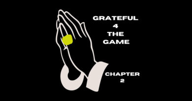 2deep the Southern President - Grateful 4 The Game (CHAPTER 2)