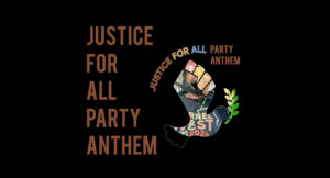 Abstract Rude - Justice For All Party USA Anthem