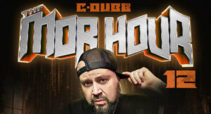 C-Dubb - The Mob Hour 12