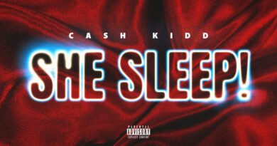Cash Kidd - She Sleep!