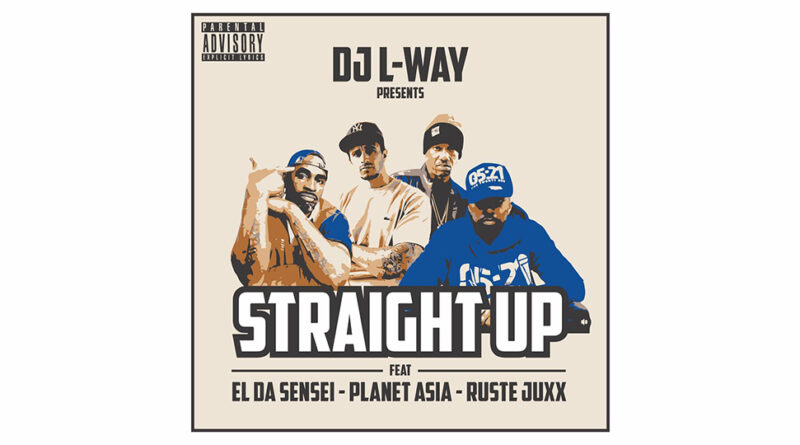 DJ L-Way - Straight Up