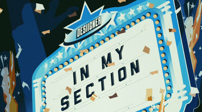 Desiigner - In My Section