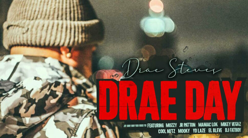 Drae Steves - Drae Day