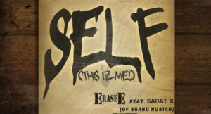 Erase-E - Self [This Iz Me!]