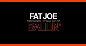 Fat Joe - Ballin'