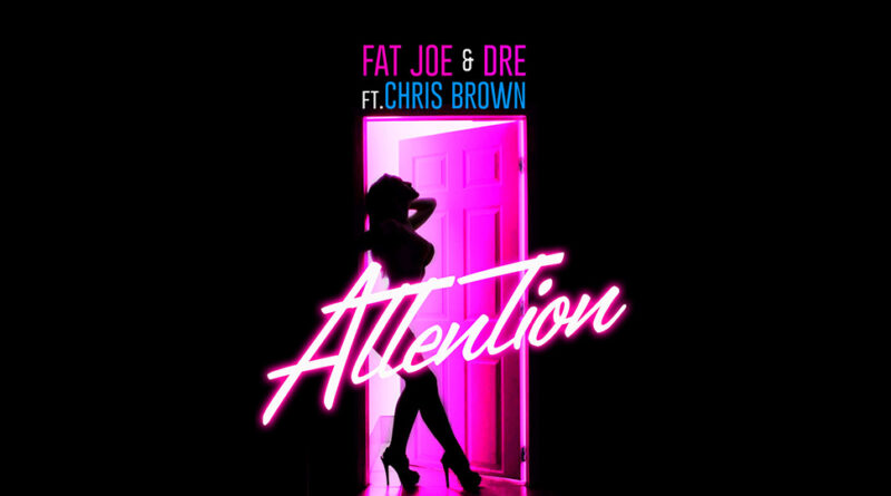 Fat Joe & Dre - Attention