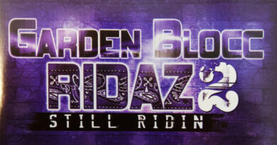 Garden Blocc Ridaz - Still Ridin 2