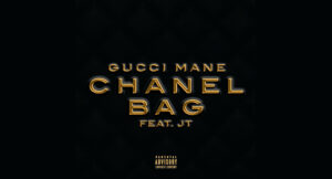 Gucci Mane - Chanel Bag