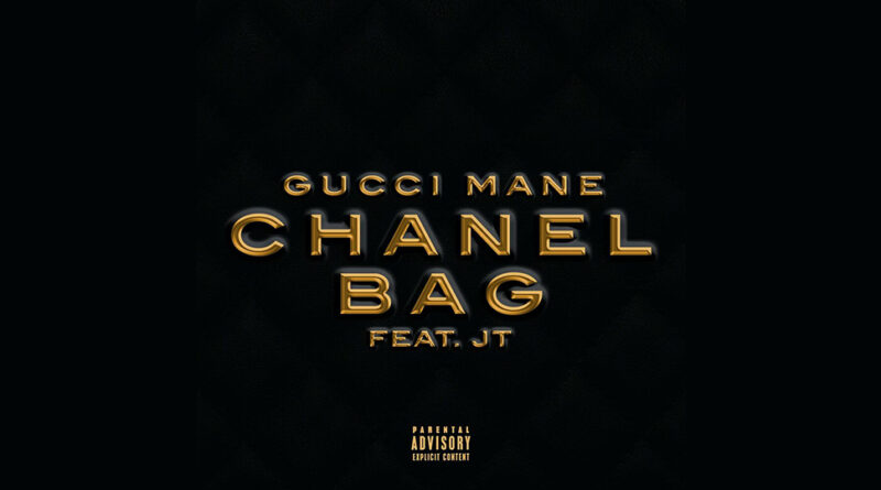 Gucci Mane - Chanel Bag