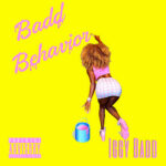 Iggy Badd - Badd Behavior