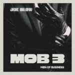 Joe Blow - M.O.B. 3 (Men of Business)