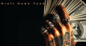 Kraff - Hawk Tuah