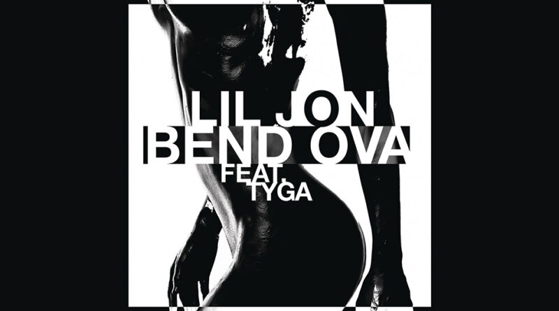 Lil Jon - Bend Ova