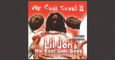 Lil Jon & The East Side Boyz - We Still Crunk!