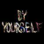 Lil Mosey - By Yourself