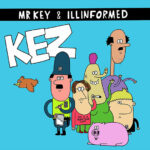 Mr Key & Illinformed - Kez