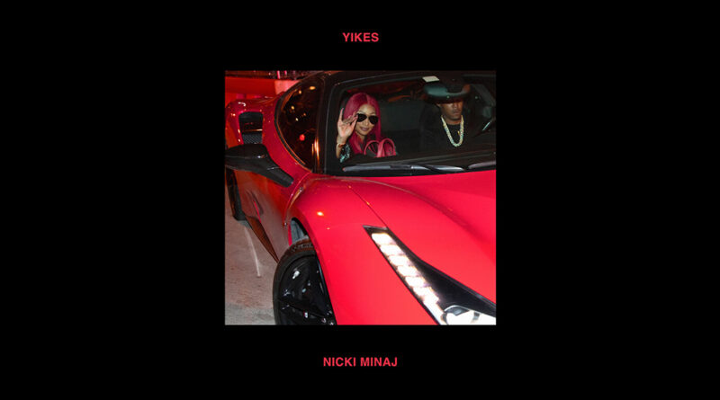 Nicki Minaj - Yike