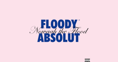 Nowaah The Flood - FLOODY ABSOLUT