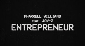 Pharrell Williams - Entrepreneur