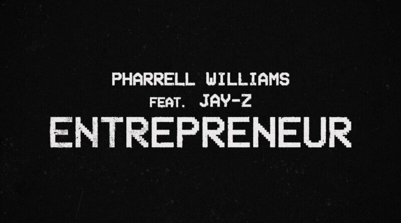 Pharrell Williams - Entrepreneur