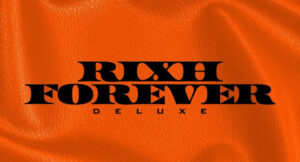 Rixh Forever - Rixh Forever (Deliuxe)