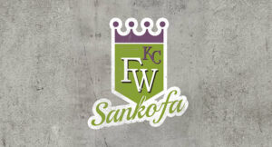 Sankofa - KCFW