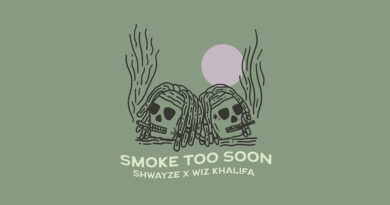 Shwayze & Wiz Khalifa - Smoke Too Soon
