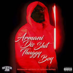 Stevie Joe - Armani Dis Shit Thuggy Boy