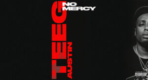 Teeg Austin - No Mercy