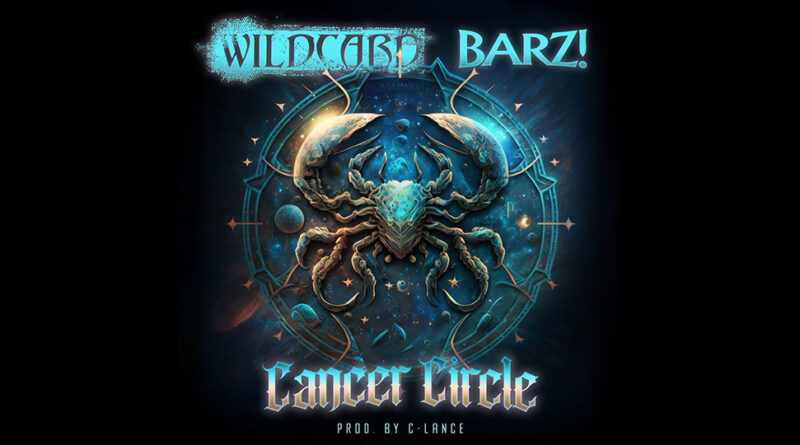 Wildcard & BARZ! - Cancer Circle