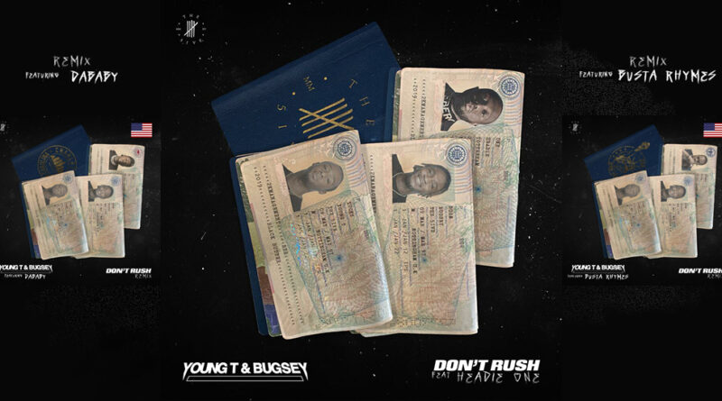 Young T & Bugsey - Don't Rush