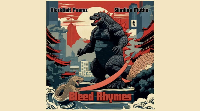 BlackBelt Poemz & Slimline Mutha - Bleed Rhymes