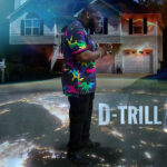 D-Trill - Ready for tha World