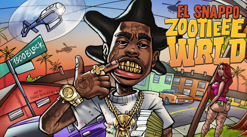 El Snappo - Zootieee Wrld