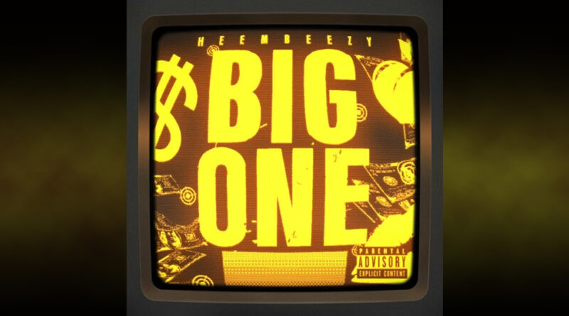 Heembeezy - Big One