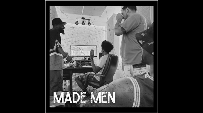 Jackxson, Anoyd & Monarchmillzz - Made Men