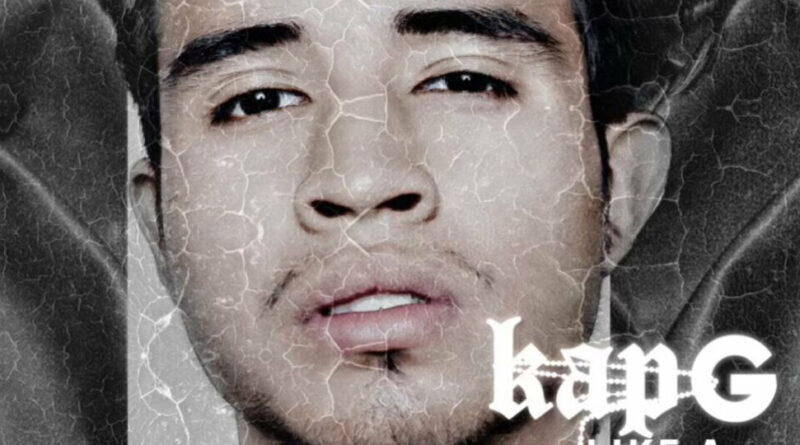 Kap G - Like A Mexican (Remastered 2014)