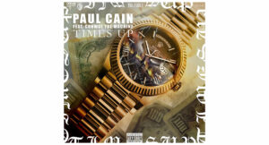 Paul Cain - Time's Up