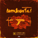 Whoppa Wit Da Choppa - Choppa Season Vol. 1