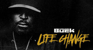 Young Buck - Life Change