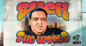 Beeda Weeda & RR - Buck The World