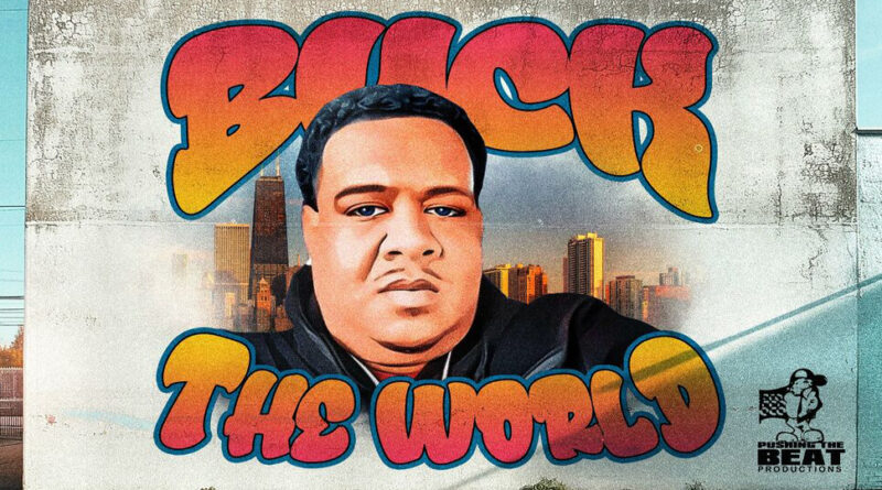 Beeda Weeda & RR - Buck The World