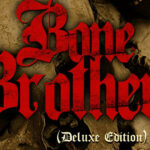 Bizzy Bone & Layzie Bone - Bone Brothers, Vol. IV (Deluxe Edition)