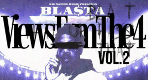 Bla$ta - Views Frm The 4, Vol. 2