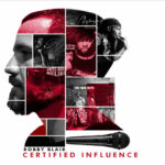 Bobby Blair - Certified Influence