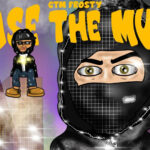 CTM Frosty - Chase The Mula