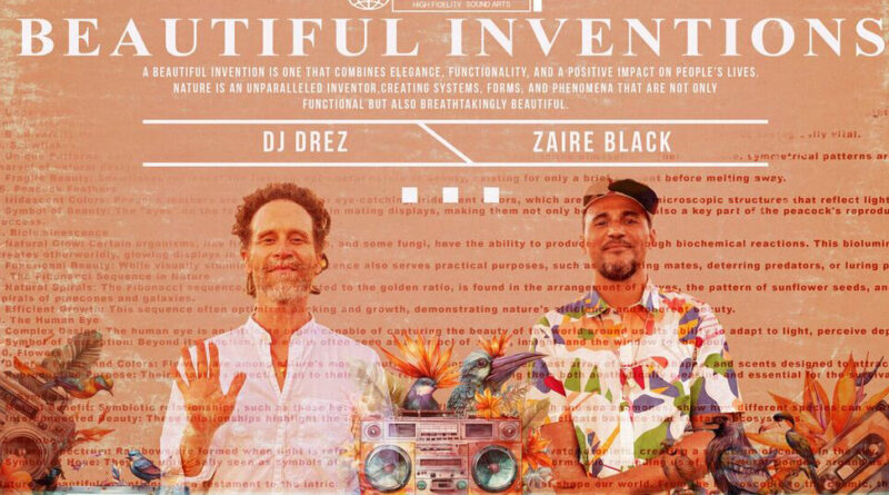 DJ Drez & Zaire Black - Beautiful Inventions