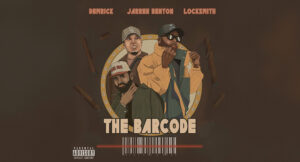 Demrick, Jarren Benton & Locksmith - Barcode