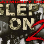 Fastmoneydboy - Slept On 2