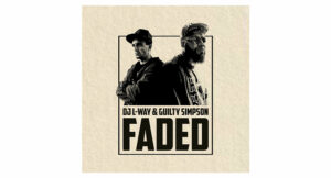 Guilty Simpson & DJ L-Way - Faded